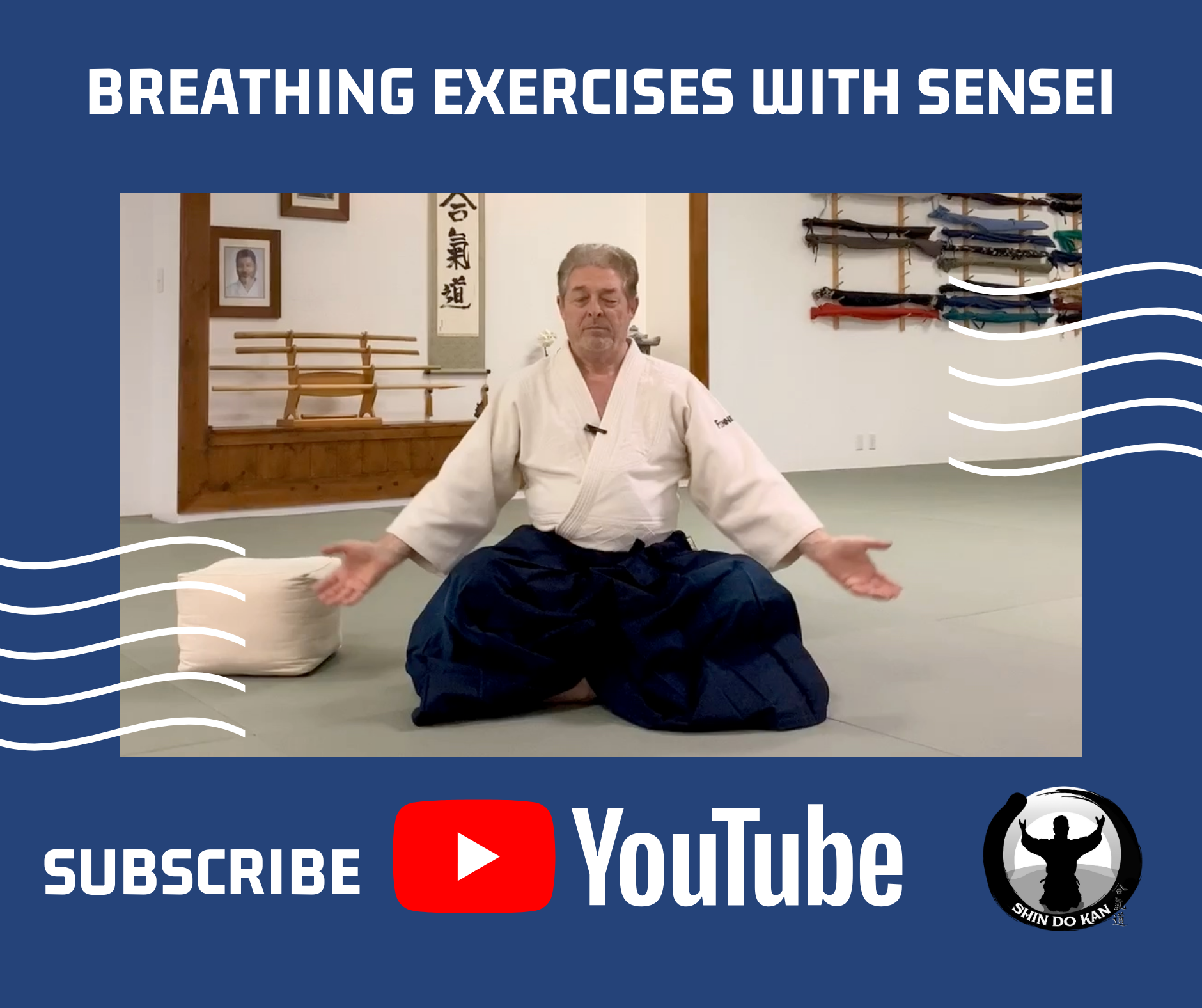 Breathing Exercises with Sensei - Newport Beach Aikikai | Aikido